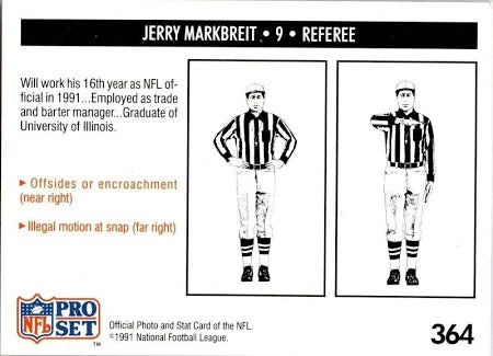 1991 NFL Pro Set Jerry Markbreit Football Card #364