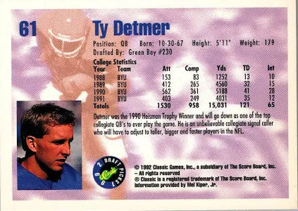 1992 Classic Draft Picks Ty Detmer Football Card #61