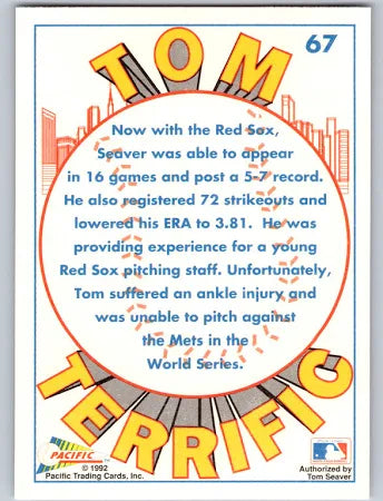 1992 Pacific Tom Terrific Tom Seaver Red Sox Man Baseball Card #67