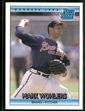 1992 Donruss Rated Rookie Mark Edward Wohlers Baseball Card #1