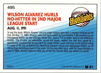 1992 Donruss Highlights Wilson Alvarez Hurls No-Hitter in 2nd Major League Start Baseball Card #495