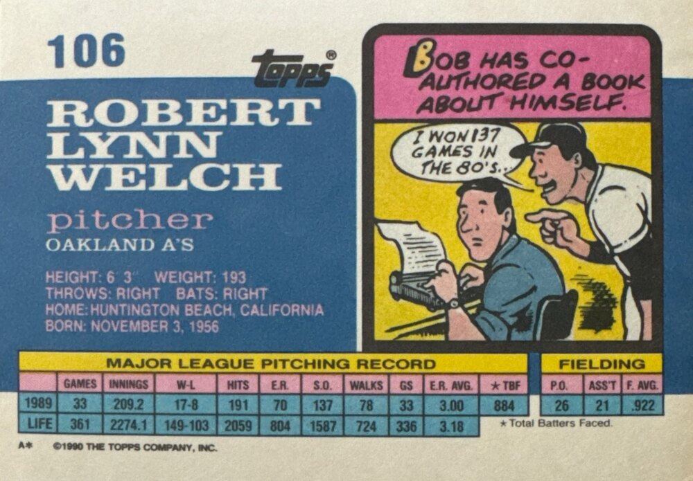 1990 Topps Robert Lynn Welch Baseball Card #106