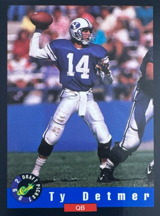 1992 Classic Draft Picks Ty Detmer Football Card #61