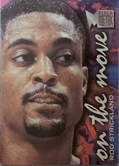1996 Fleer Metal On the Move Rod Strickland Basketball Card #121