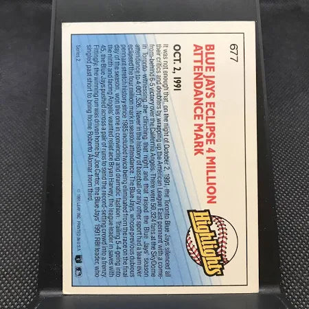 1992 Donruss Highlights Blue Jays Eclipse 4 Million Attendance Mark Oct 2, 1991 Baseball Card #677